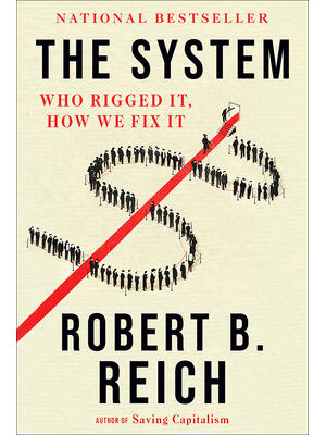 The System: Who Rigged It, How We Fix It - Boganto