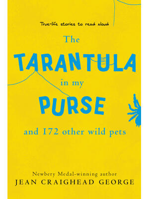 The Tarantula in My Purse: And 172 Other Wild Pets - Boganto