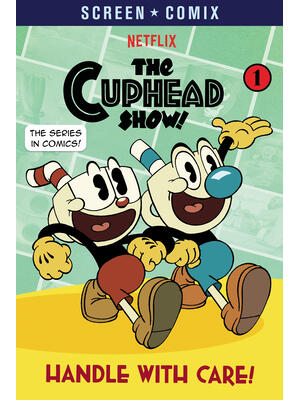 Handle with Care! (the Cuphead Show!)