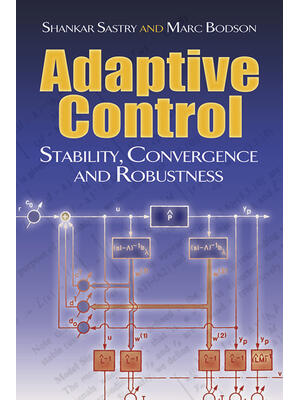 Adaptive Control : Stability, Convergence and Robustness - Boganto