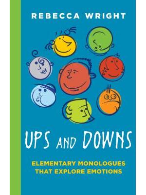Ups and Downs: Elementary Monologues That Explore - Boganto