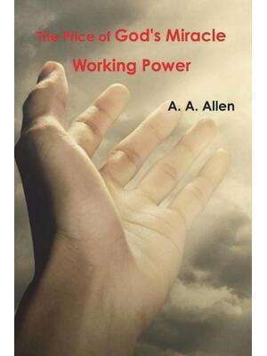 The Price of God's Miracle Working Power - Boganto