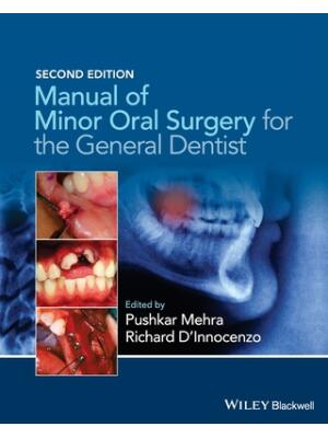 Manual of Minor Oral Surgery for the General Dentist - Boganto