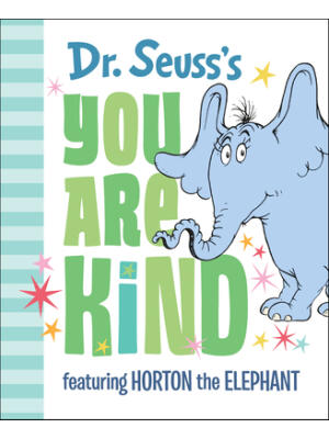 Dr. Seuss's You Are Kind: Featuring Horton the Elephant - Boganto