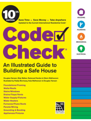 Code Check 10th Edition: An Illustrated Guide to Building a Safe House - Boganto