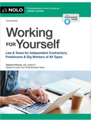 Working for Yourself : Law & Taxes for Independent Contractors, Freelancers & Gig Workers of All Types - Boganto