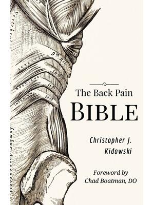The Back Pain Bible: A Breakthrough Step-By-Step Self-Treatment Process To End Chronic Back Pain Forever - Boganto