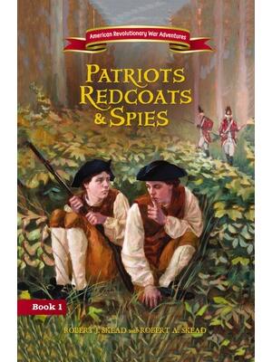 Patriots, Redcoats and Spies - Boganto