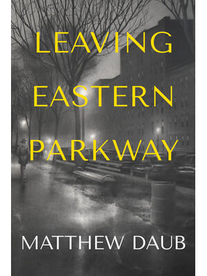 Leaving Eastern Parkway a Novel - Boganto