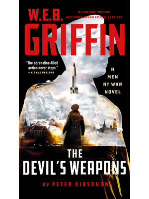 W. E. B. Griffin The Devil's Weapons