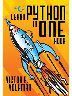 Learn Python in One Hour : Programming by Example, 2nd Edition - Boganto