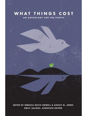 What Things Cost: An Anthology for the People - Boganto