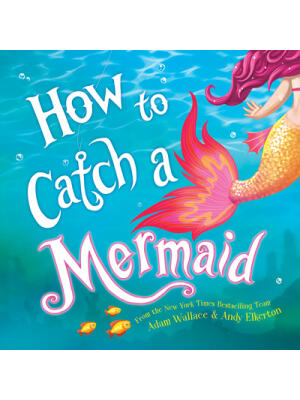 How to Catch a Mermaid - Boganto
