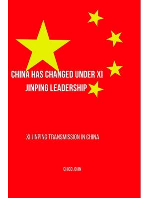 china has changed under xi jinping leadership : Xi jinping transmission in china - Boganto