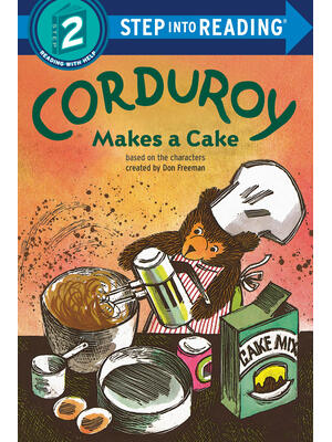 Corduroy Makes a Cake