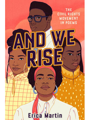 And We Rise: The Civil Rights Movement in Poems - Boganto