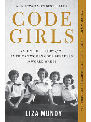 Code Girls: The Untold Story of the American Women Code Breakers of World War II - Boganto