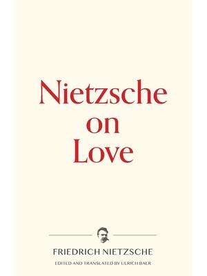 Nietzsche on Love - Boganto