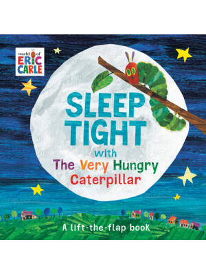 Sleep Tight with the Very Hungry Caterpillar - Boganto