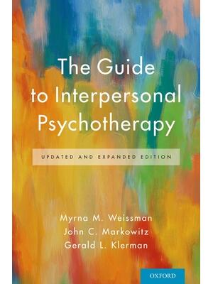 The Guide to Interpersonal Psychotherapy : Updated and Expanded Edition - Boganto