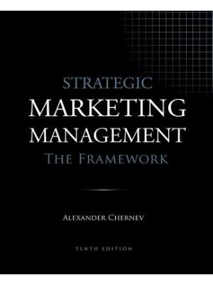 Strategic Marketing Management - The Framework, 10th Edition - Boganto