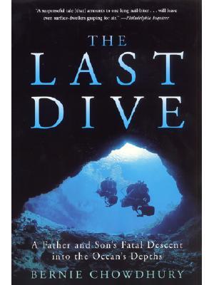 The Last Dive: A Father and Son's Fatal Descent Into the Ocean's Depths - Boganto
