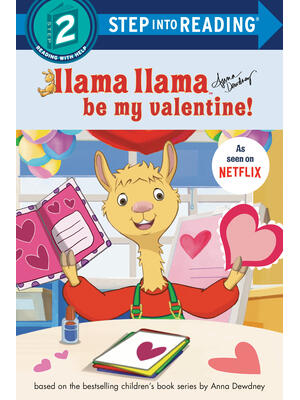 Llama Llama Be My Valentine!