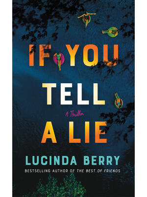 If You Tell a Lie: A Thriller - Boganto