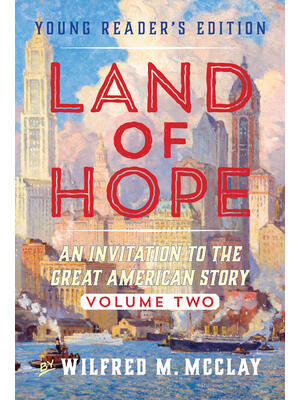 Land of Hope: An Invitation to the Great American Story (Young Readers Edition, Volume 2) - Boganto