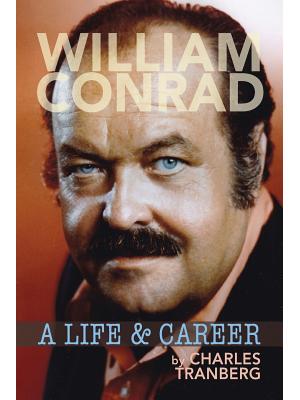William Conrad : A Life & Career - Boganto