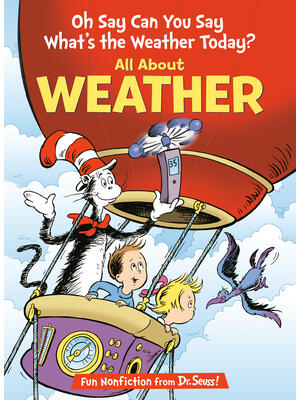 Oh Say Can You Say Whats the Weather Today - Boganto