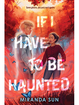 If I Have to Be Haunted - Boganto