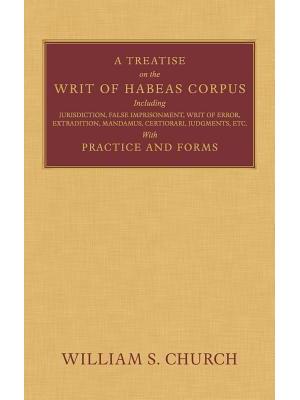 A Treatise on the Writ of Habeas Corpus - Boganto