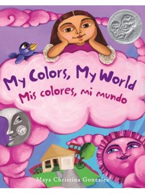 My Colors, My World / MIS Colores, Mi Mundo - Boganto