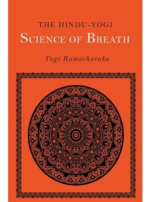 The Hindu-Yogi Science of Breath - Boganto