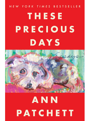 These Precious Days: Essays - Boganto