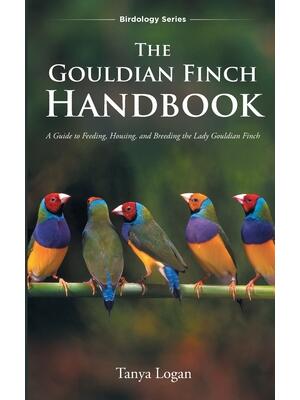 The Gouldian Finch Handbook - Boganto