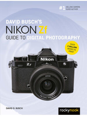 David Busch's Nikon Zf Guide to Digital Photography - Boganto