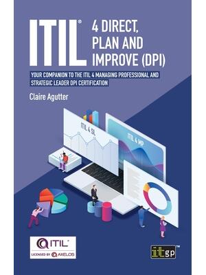 ITIL(R) 4 Direct Plan and Improve (DPI): Your companion to the ITIL 4 Managing Professional and Strategic Leader DPI certification - Boganto