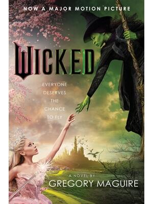 Wicked [Movie Tie-In] : The Life and Times of the Wicked Witch of the West - Boganto