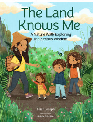 The Land Knows Me : A Nature Walk Exploring Indigenous Wisdom - Boganto