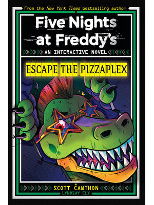 Escape the Pizzaplex (Five Nights at Freddy's Interactive Novel #3) - Boganto