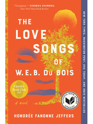 The Love Songs of W.E.B. Du Bois: An Oprah's Book Club Pick - Boganto