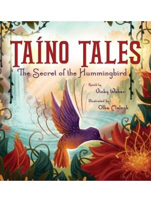 Taíno Tales: The Secret of the Hummingbird - Boganto