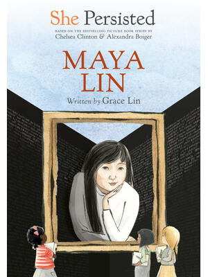 She Persisted: Maya Lin