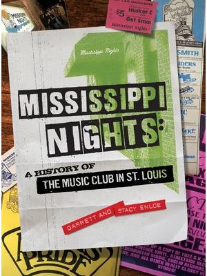 Mississippi Nights: A History of The Music Club in St. Louis - Boganto