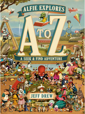 Alfie Explores A to Z : A Seek-And-Find Adventure - Boganto
