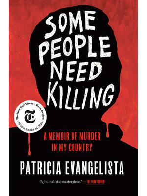 Some People Need Killing: A Memoir of Murder in My Country - Boganto