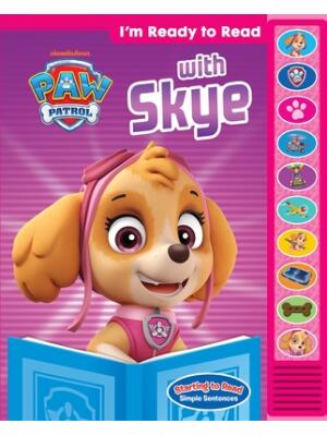 Nickelodeon Paw Patrol: I'm Ready to Read with Skye Sound Book [With Battery] - Boganto