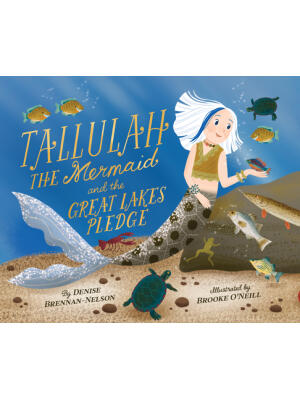 Tallulah the Mermaid and the Great Lakes Pledge - Boganto